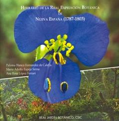Catálogo del herbario de la Real Expedición Botánica de Nueva España (1787-1803) "Conservado en el Real Jardín Botánico de Madrid"