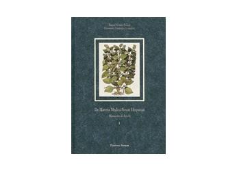 De Materia Medica Novae Hispaniae - (2 Vols.) "Manuscrito de Recchi".