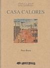 Casa Calores. 