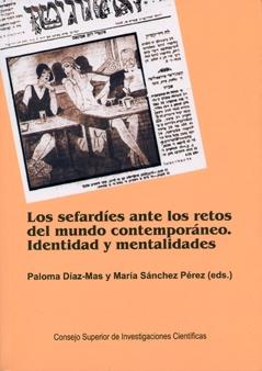 Los sefardíes ante los retos del mundo contemporáneo "Identidad y mentalidades". 