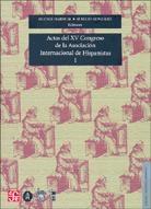 Actas del XV congreso de la asociación internacional de hispanistas - I. 