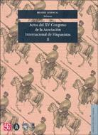 Actas del XV congreso de la asociación internacional de hispanistas - II. 