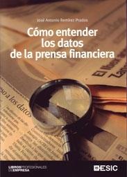 Cómo entender los datos de la prensa financiera. 