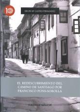 El redescubrimiento del Camino de Santiago por Francisco Pons-Sorolla. 