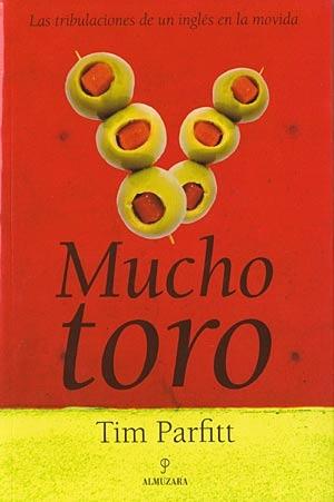 Mucho toro. 