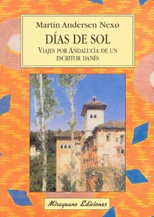 Días de Sol. Viajes por Andalucía de un escritor danés. 