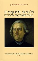 El viaje por Aragón de Don Antonio Ponz. 
