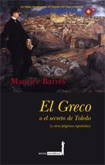 El Greco o el secreto de Toledo "y otras páginas españolas".