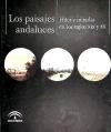 Los paisajes andaluces. Hitos y miradas en los siglos XIX y XX.