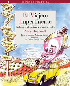 El viajero impertinente "andanzas por España de un excéntrico inglés". 