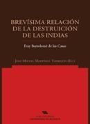 Brevísima Relación de la Destrucción de las Indias.