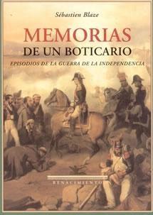 Memorias de un boticario "Episodios de la guerra de la independencia"