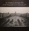 La Andalucía del siglo XIX en las fotografías de J. Laurent y Cía.