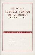 Historia natural y moral de las Indias. 