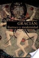 Gracián: Barroco y modernidad. 