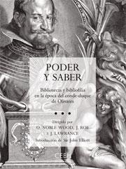 Poder y saber. Bibliotecas y bibliofilia en la época del conde-duque de Olivares