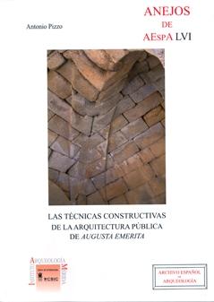 Las técnicas constructivas de la arquitectura pública de Augusta Emérita