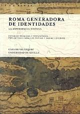 Roma generadora de identidades "La experiencia hispana". 