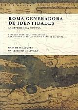 Roma generadora de identidades "La experiencia hispana"