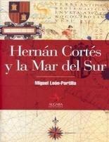 Hernán Cortés y la Mar del Sur