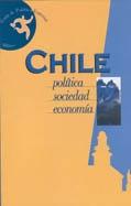 Chile: política, sociedad,economía
