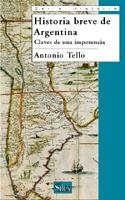 Historia breve de Argentina "Claves de una impotencia". 