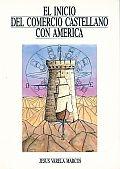 El inicio del comercio castellano con América a través del puerto de Santander (1765-1785). 