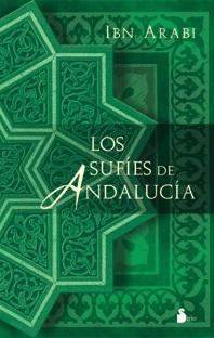 Los sufíes de Andalucía. 