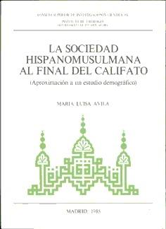 La sociedad hispanomusulmana al final del califato "Aproximación a un estudio demográfico". 