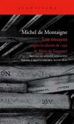 Los ensayos (Michel de Montaigne) "(Según la edición de 1595 de Marie de Gournay)".
