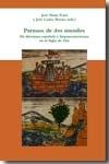 Parnaso de dos mundos. De literatura española e hispanoamericana en el Siglo de