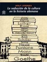 La seducción de la cultura en la historia alemana. 