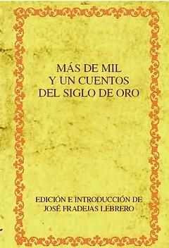 Más de mil y un cuentos del Siglo de Oro