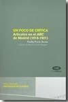 Un poco de crítica. Artículos en el ABC de Madrid ( 1918-1921 ).