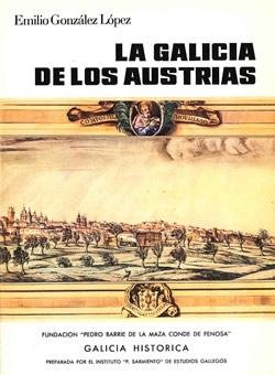 La Galicia de los Austrias.( 2Vol)