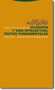 Filosofía y vida intelectual "textos fundamentales"