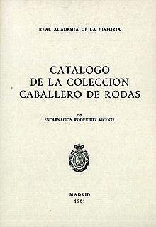 Catálogo de la Colección Caballero de Rodas. 