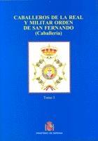 Caballeros de la Real y Militar Orden de San Fernando (Caballería). 