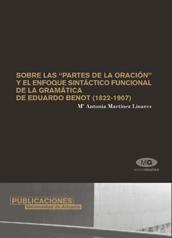 Sobre las "partes de la oración" y el enfoque sintáctico funcional de la Gramática de Eduardo Bonet "(1822-1908)"