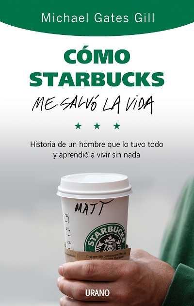 Como Starbucks me salvó la vida.