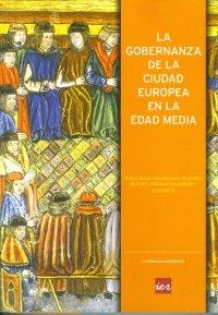 La gobernanza de la ciudad europea en la Edad Media.