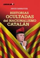 Historias ocultadas del nacionalismo catalán