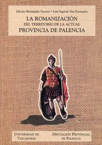 La Romanización del territorio de la actual provincia de Palencia