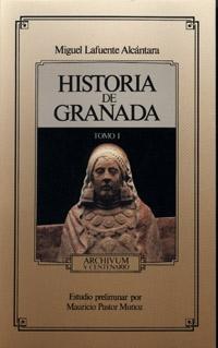 Historia de Granada - I "(Facsímil, 1843)". 