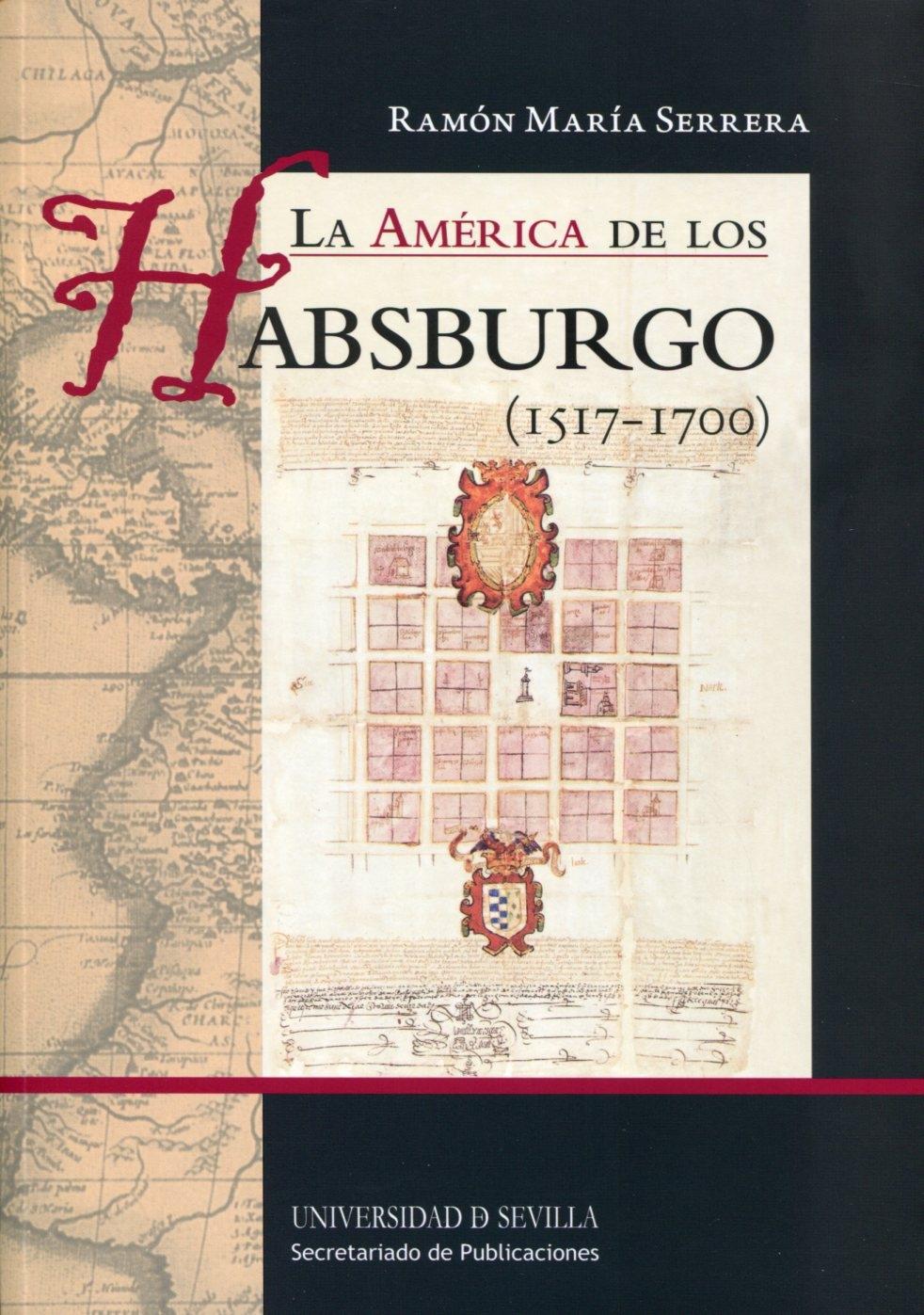 La América de los Habsburgo (1517-1700)