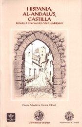 Hispania, Al-Andalus, Castilla "Jornadas históricas del Alto Guadalquivir"