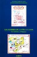 Los Nombres de Castilla y León en América y Filipinas