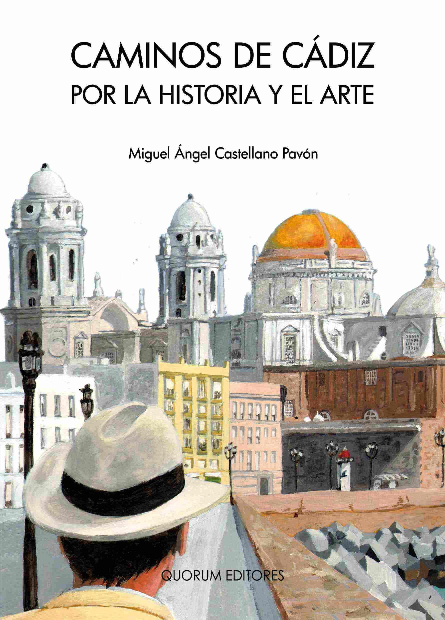 Caminos de Cádiz por la Historia y el Arte