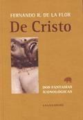 De Cristo. Dos fantasías iconológicas