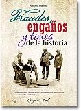 Fraudes, engaños y timos de la historia. 